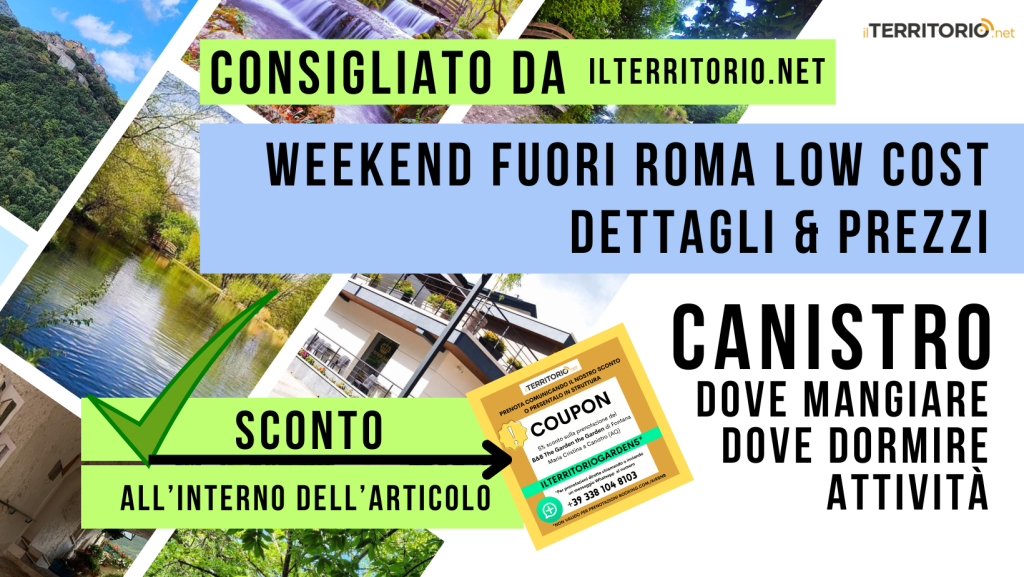 WEEKEND ROMANTICO VICINO ROMA CANISTRO L'AQUILA