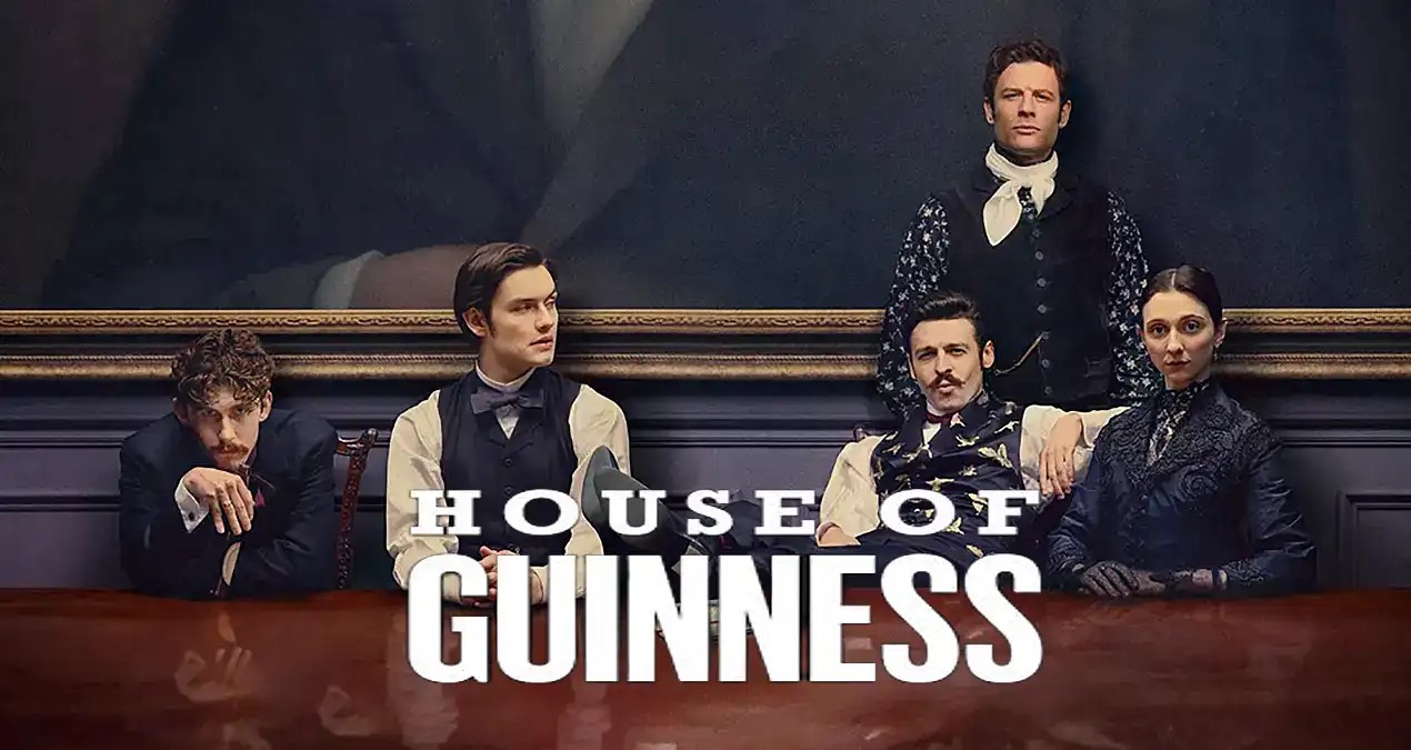 House of Guinness: una dinastia fra potere, scandali e lealtà familiare