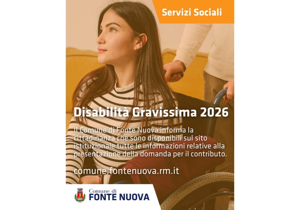 Fonte Nuova, domande per Disabilità Gravissima 2026