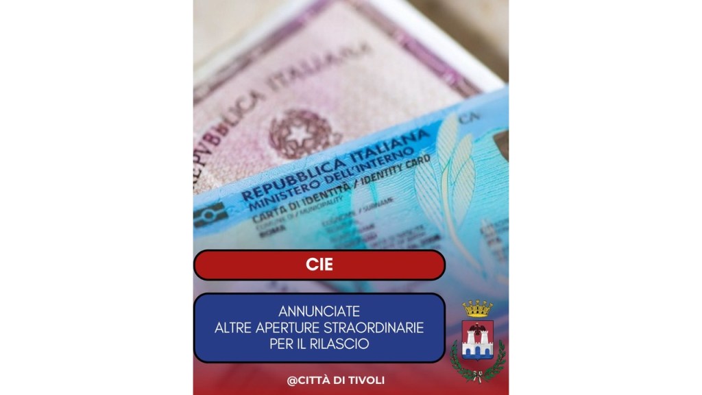 Tivoli – Rilascio della Carta d’Identità Elettronica: aperture straordinarie