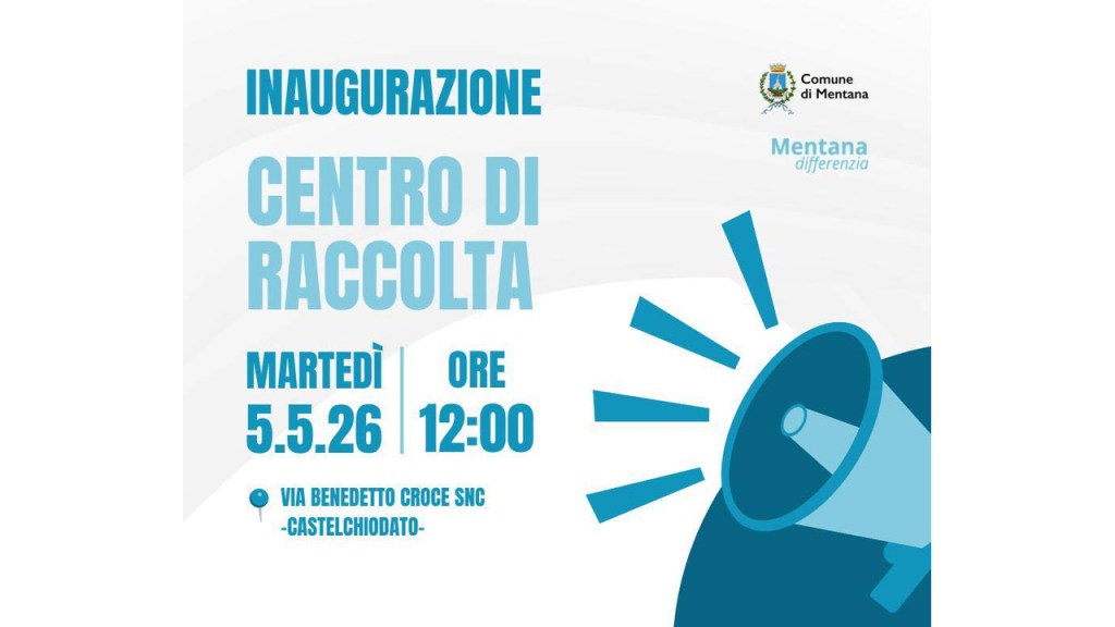 Mentana – Apre il nuovo Centro di Raccolta a Castelchiodato: orari e modalità di accesso
