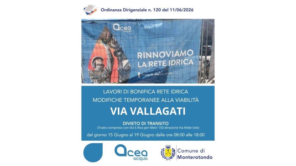 Monterotondo – Lavori Acea sulla rete idrica: chiusa al traffico via Vallagati