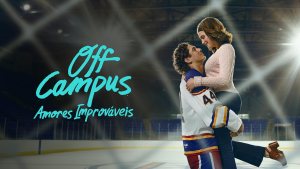 Off Campus: molto più di una semplice serie adolescenziale