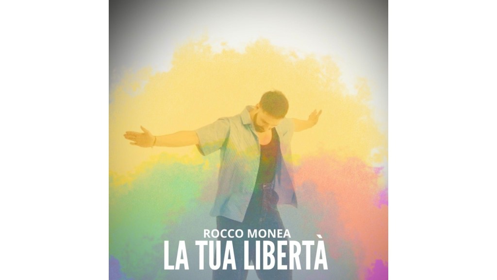 Mentana – Nuova uscita musicale per Rocco Monea: arriva “La Tua Libertà”