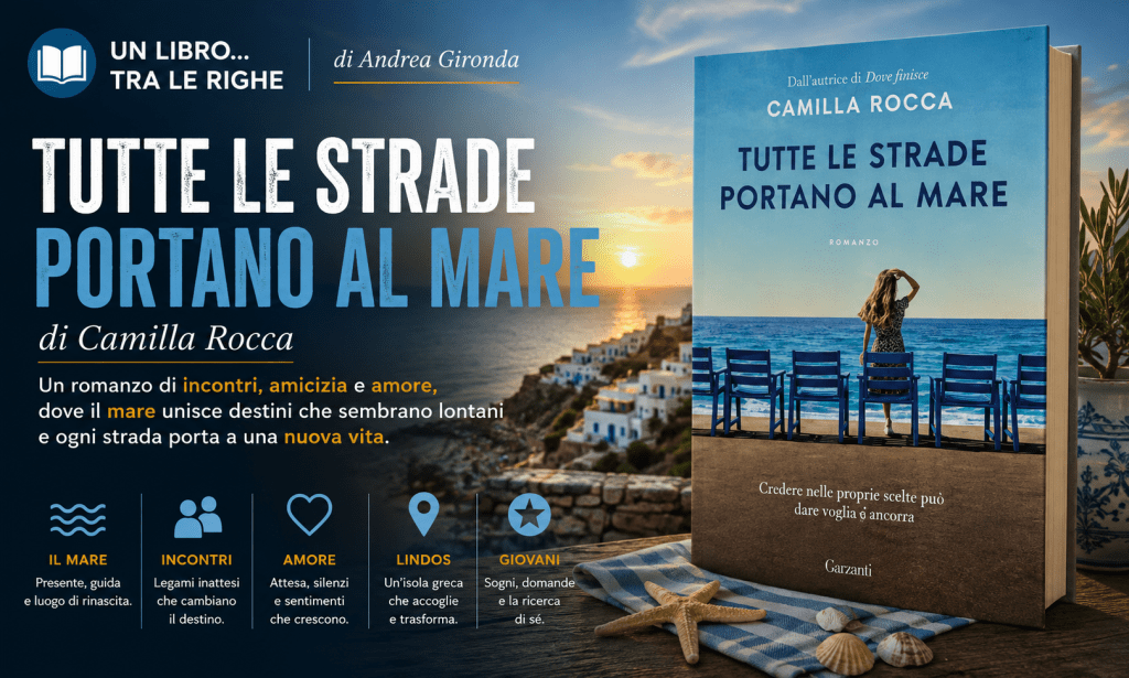 Tutte le strade portano al mare: incontri e destini
