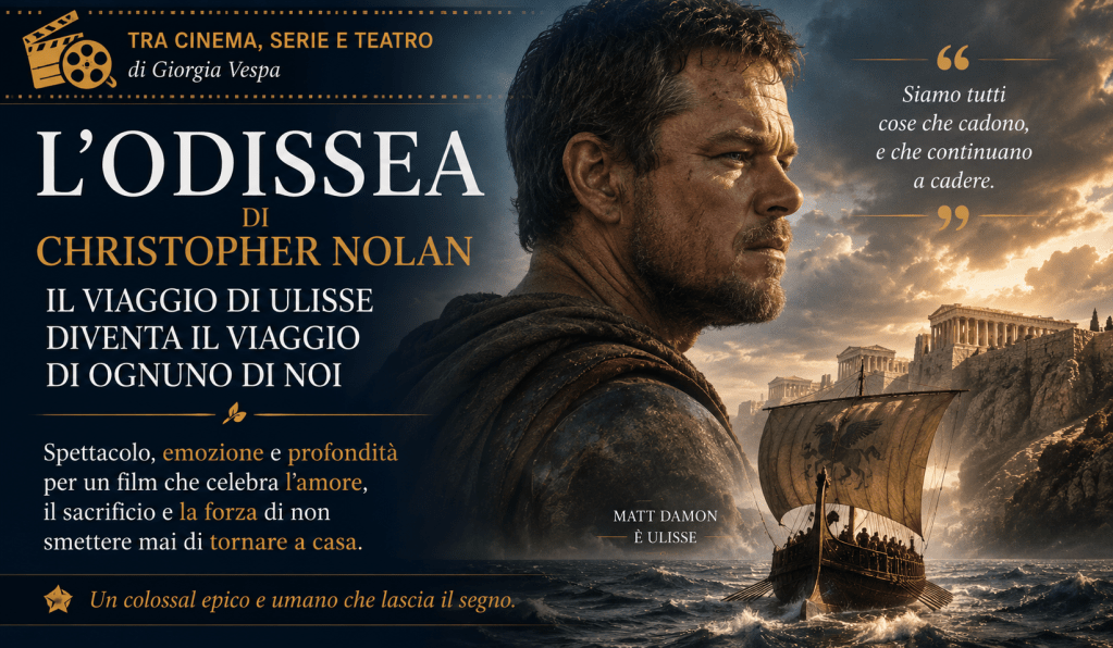 L’Odissea di Christopher Nolan: il viaggio di Ulisse diventa il viaggio di ognuno di noi
