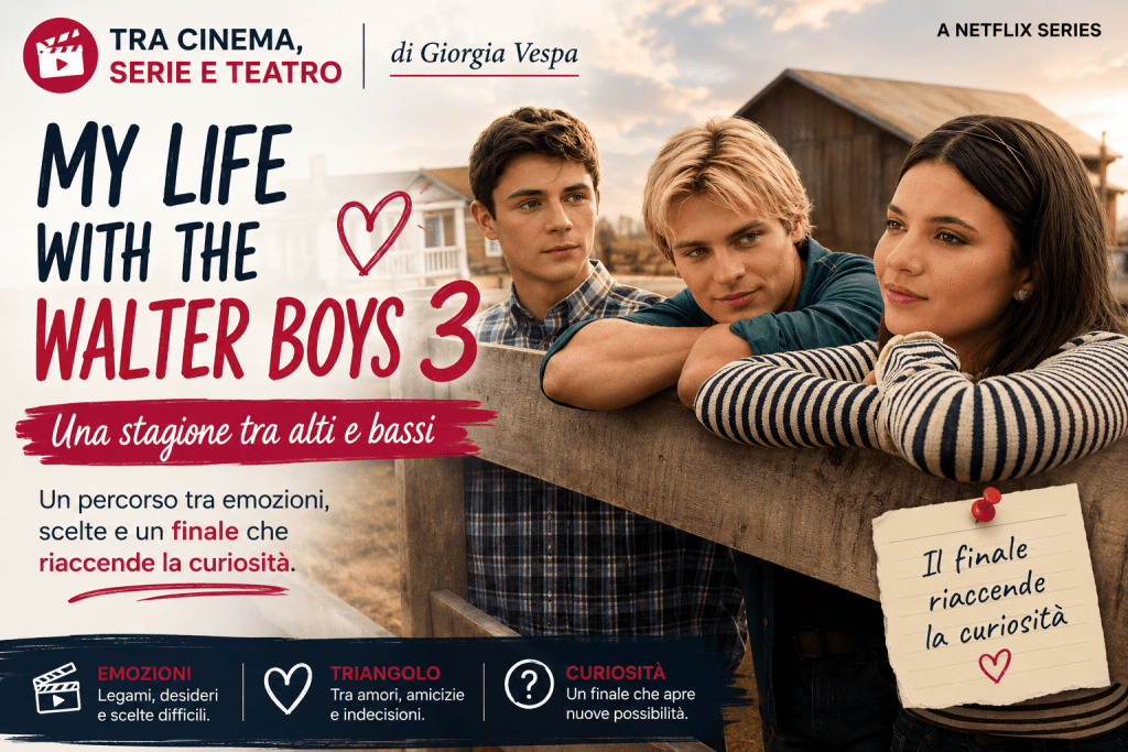 My Life with the Walter Boys 3: una stagione tra alti e bassi