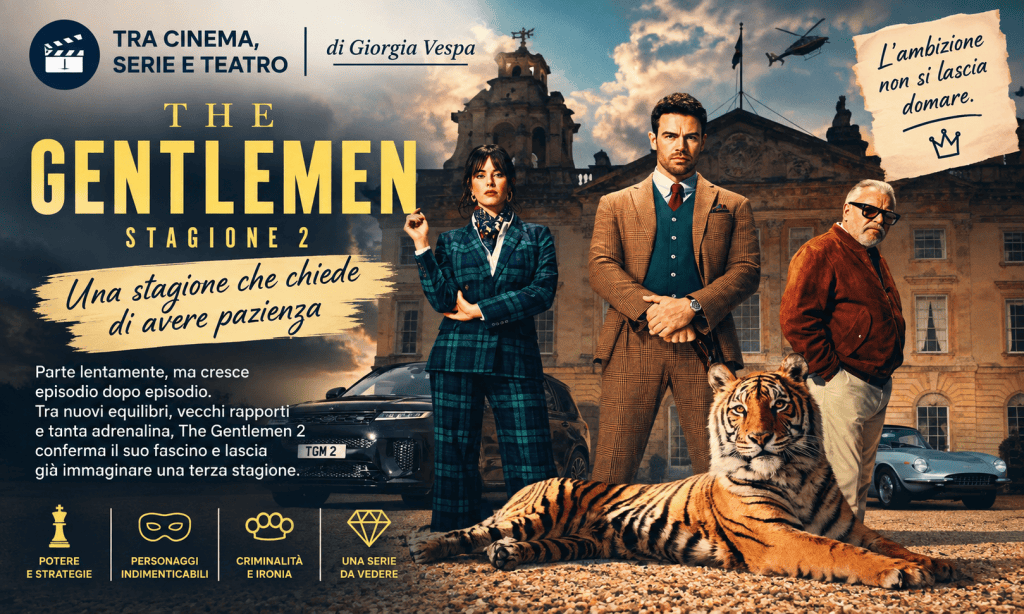 The Gentlemen 2: una stagione che chiede di avere pazienza